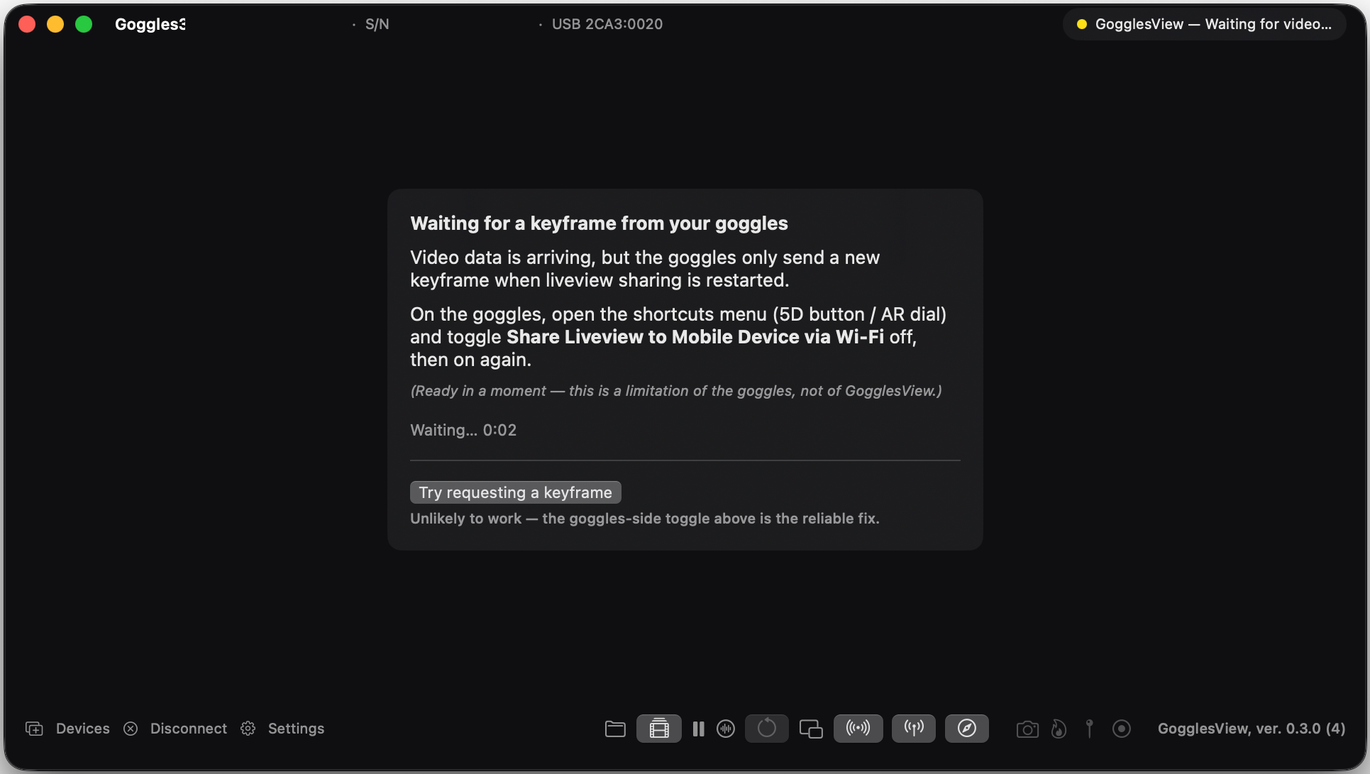 The window showing a notice that it is waiting for a keyframe from the goggles